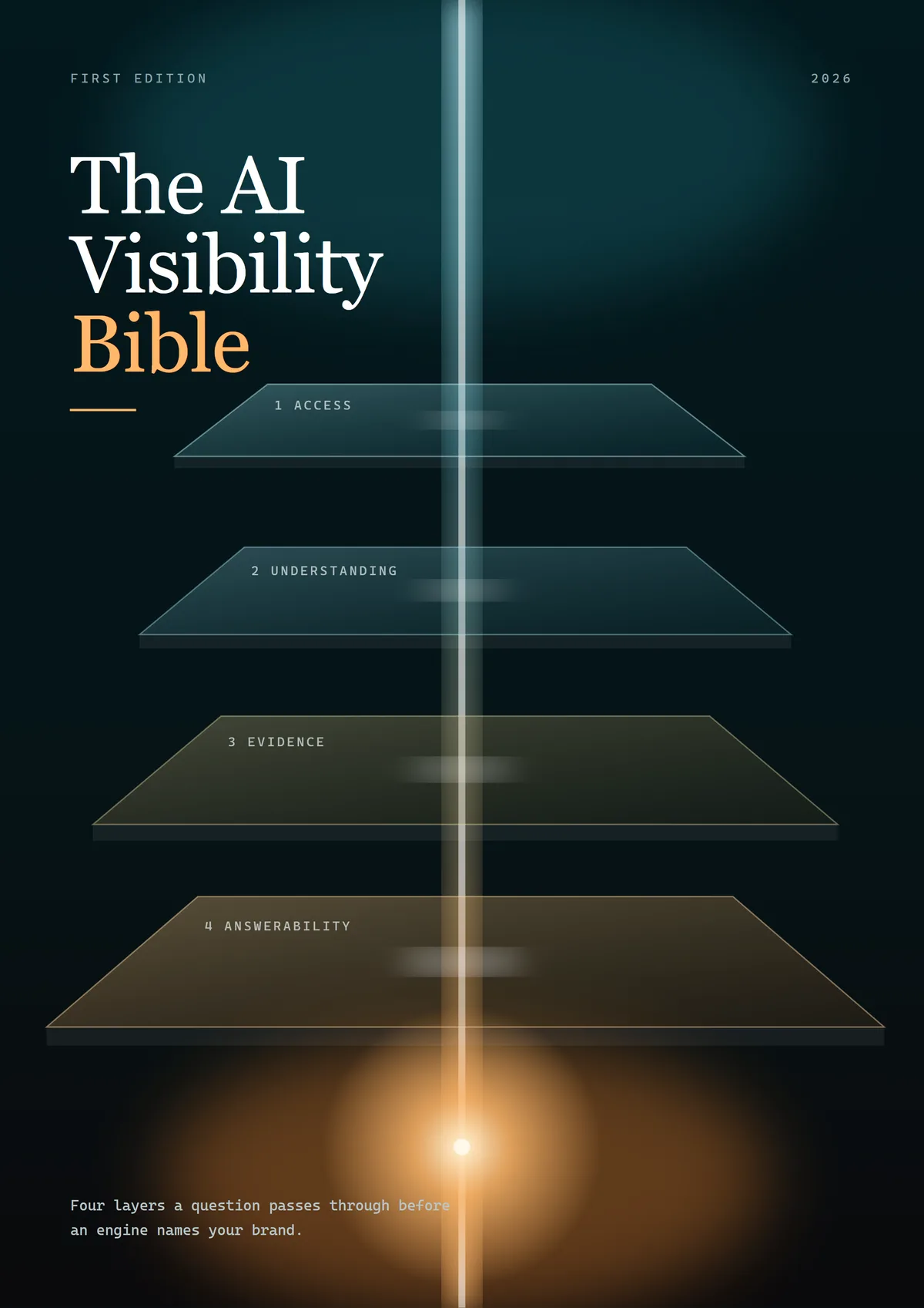 The AI Visibility Bible, front cover: a beam of light passing through four glass layers